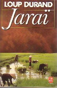 Jaraï - Loup Durand -  Le Livre de Poche - Livre