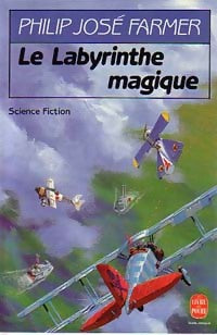 Le labyrinthe magique - Philip José Farmer -  Le Livre de Poche - Livre