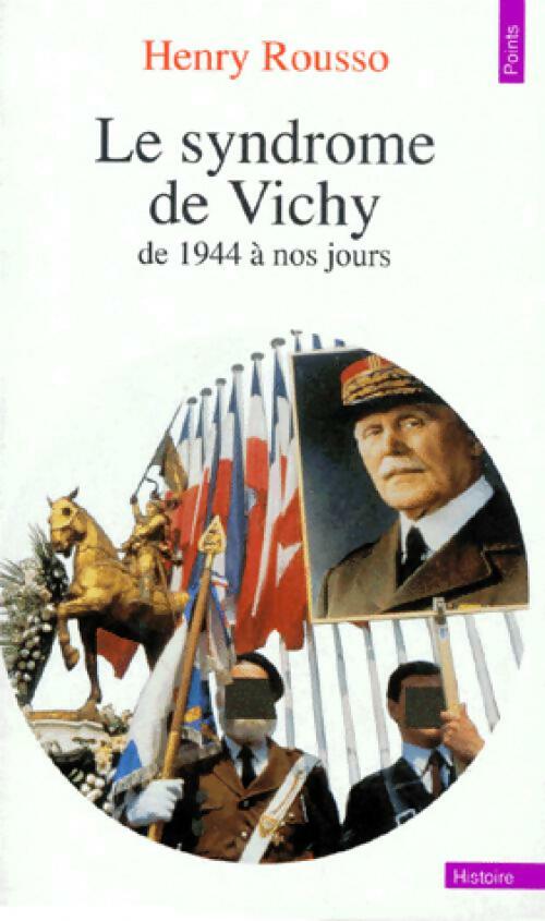 Le Syndrome de Vichy - Henri Rousso -  Points Histoire - Livre