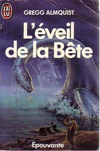 L'éveil de la bête - Gregg Almquist -  J'ai Lu - Livre