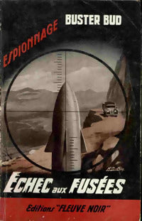 Echec aux fusées - Buster Bud -  Espionnage - Livre