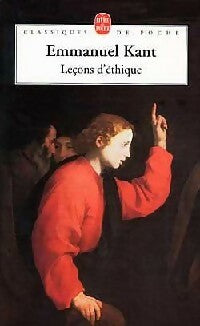 Leçons d'éthique - Emmanuel Kant -  Le Livre de Poche - Livre