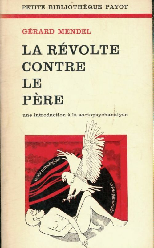 La révolte contre le père - Gérard Mendel -  Petite bibliothèque - Livre