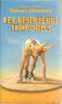 Les déserteurs temporels - Robert Silverberg -  Pocket - Livre