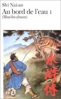 Au bord de l'eau Tome I - Shi Nai-an ; Luo Guan-Zhong -  Folio - Livre