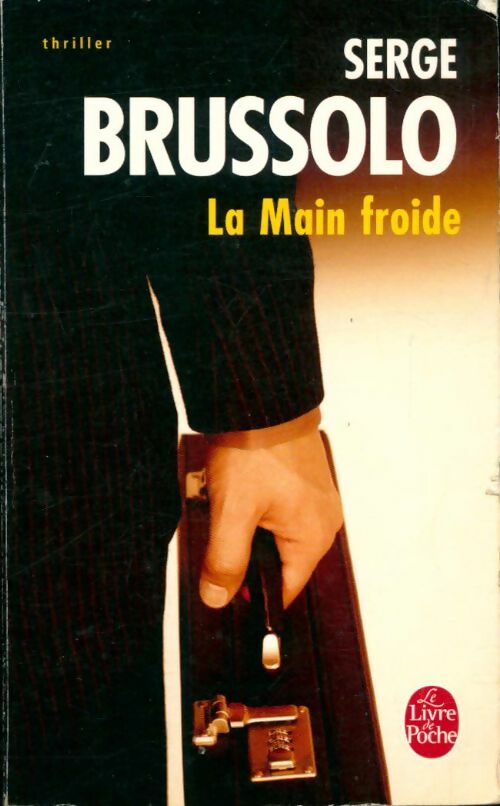 La main froide - Serge Brussolo -  Le Livre de Poche - Livre