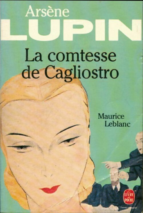 La comtesse de Cagliostro - Maurice Leblanc -  Le Livre de Poche - Livre