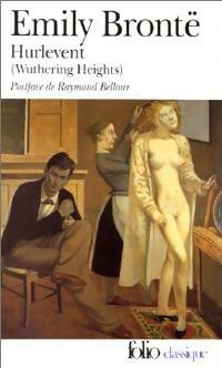 Les hauts de Hurle-Vent - Emily Brontë -  Folio - Livre