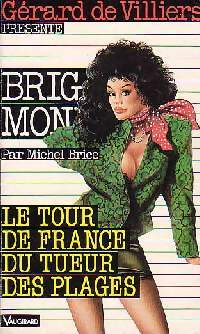 Le tour de France du tueur des plages - Michel Brice -  Brigade Mondaine - Livre