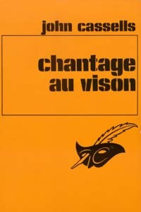 Chantage au vison - John Cassells -  Le Masque - Livre