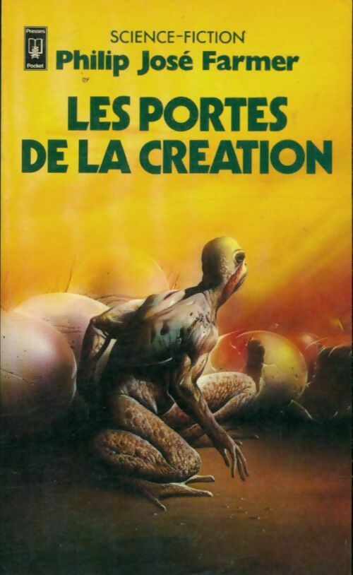 La saga des hommes-dieux Tome II : Les portes de la création - Philip José Farmer -  Pocket - Livre