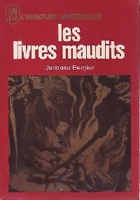 Les livres maudits - Jacques Bergier -  Aventure - Livre