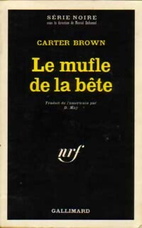 Le mufle de la bête - Carter Brown -  Série Noire - Livre