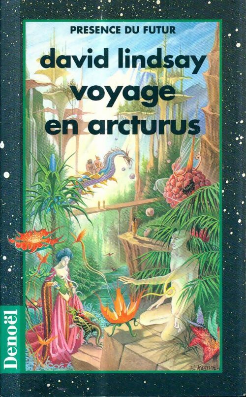 Un voyage en Arcturus - David Lindsay -  Présence du Futur - Livre
