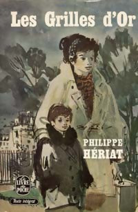 Les grilles d'or - Phillipe Hériat -  Le Livre de Poche - Livre
