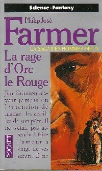 La saga des hommes-dieux Tome VII : La rage d'Orc le Rouge - Philip José Farmer -  Pocket - Livre