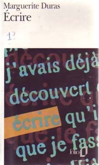 Ecrire - Marguerite Duras -  Folio - Livre