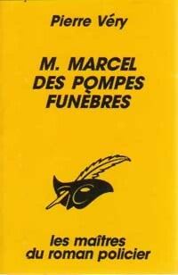 Mr Marcel, des Pompes funèbres - Pierre Véry -  Le Masque - Livre
