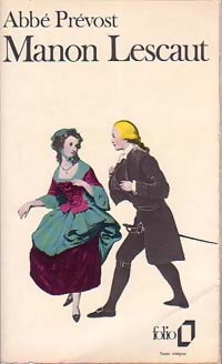 Manon Lescaut - Abbé Prévost -  Folio - Livre