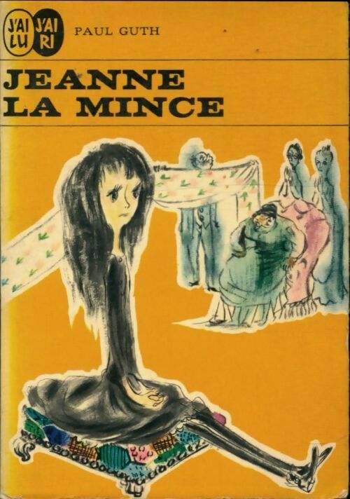 Jeanne la mince - Paul Guth -  J'ai Lu - Livre