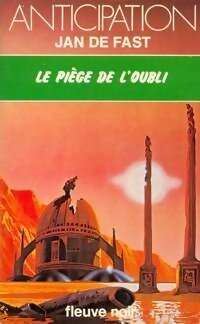 Le piège de l'oubli - Jean De Fast -  Anticipation - Livre