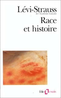 Race et histoire - Claude Lévi-Strauss -  Folio Essais - Livre
