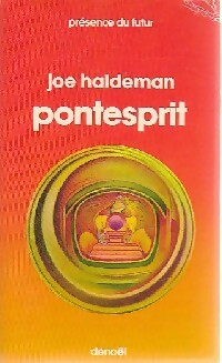 Pontesprit - Joe William Haldeman -  Présence du Futur - Livre