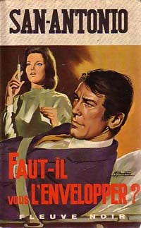 Faut-il vous l'envelopper ? - San-Antonio -  Spécial-Police - Livre