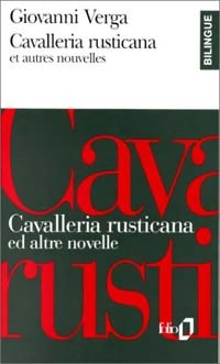 Cavalleria Rusticana et autres nouvelles - Giovanni Verga -  Folio Bilingue - Livre