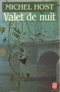 Valet de nuit - Michel Host -  Le Livre de Poche - Livre