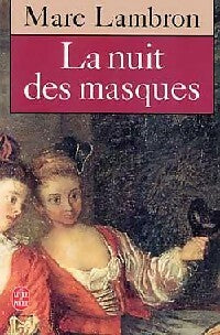 La nuit des masques - Marc Lambron -  Le Livre de Poche - Livre