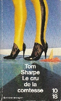 Le cru de la comtesse - Tom Sharpe -  10-18 - Livre