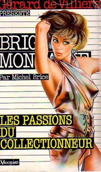 Les passions du collectionneur - Michel Brice -  Brigade Mondaine - Livre