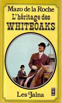 L'héritage des Whiteoaks - Mazo De la Roche -  Pocket - Livre