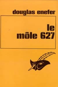 Le môle 627 - Douglas Enefer -  Le Masque - Livre