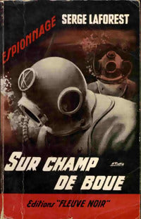 Sur champ de boue - Serge Laforest -  Espionnage - Livre