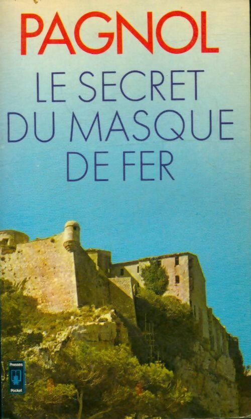 Le secret du masque de fer - Marcel Pagnol -  Pocket - Livre