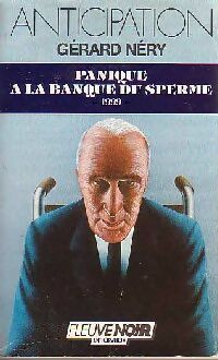 Panique à la banque du sperme - Gérard Nery -  Anticipation - Livre