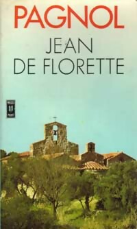 Jean de Florette - Marcel Pagnol -  Pocket - Livre