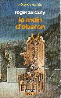 Le cycle des Princes d'Ambre Tome IV : La main d'Obéron - Roger Zelazny -  Présence du Futur - Livre