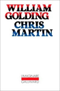 Chris Martin - William Golding -  L'imaginaire - Livre