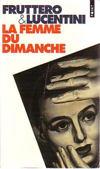 La femme du dimanche - Carlo Fruttero -  Points - Livre