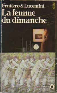 La femme du dimanche - Carlo Fruttero -  Points Roman - Livre