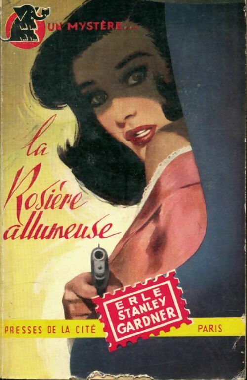 La rosière allumeuse - Erle Stanley Gardner -  Un Mystère - Livre