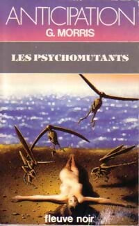 Les psychomutants - Gilles Morris -  Anticipation - Livre