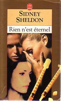 Rien n'est éternel - Sidney Sheldon -  Le Livre de Poche - Livre