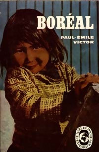 Boréal - Paul-Emile Victor -  Le Livre de Poche - Livre