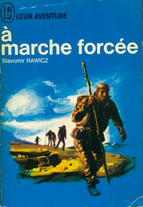 A marche forcée - Slavomir Rawicz -  Aventure - Livre