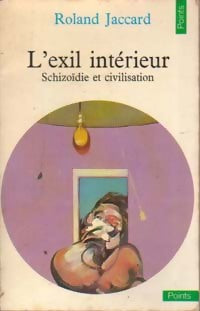 L'exil intérieur - Roland Jaccard -  Points Essais - Livre