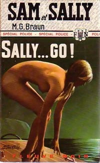 Sally... Go ! - M.G. Braun -  Spécial-Police - Livre